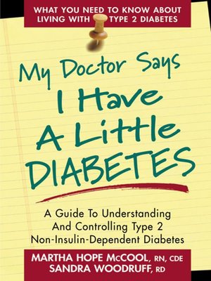 cover image of My Doctor Says I Have a Little Diabetes